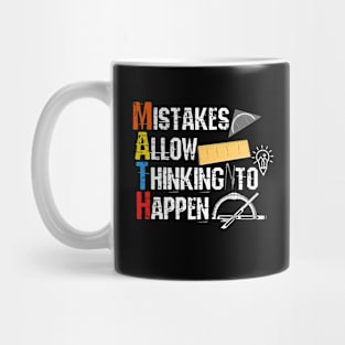 Math. Mistakes Allow Thinking To Happen Mug